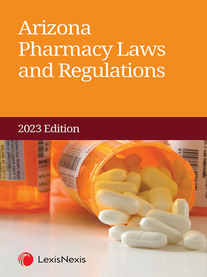 cover image of Arizona Pharmacy Laws and Regulations